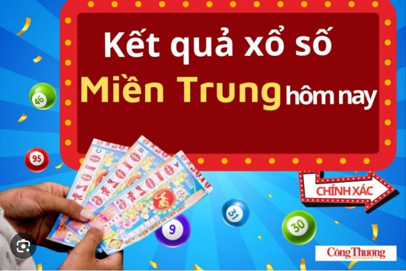 Xổ số miền Trung với những tóm lược quan trọng anh em nên biết