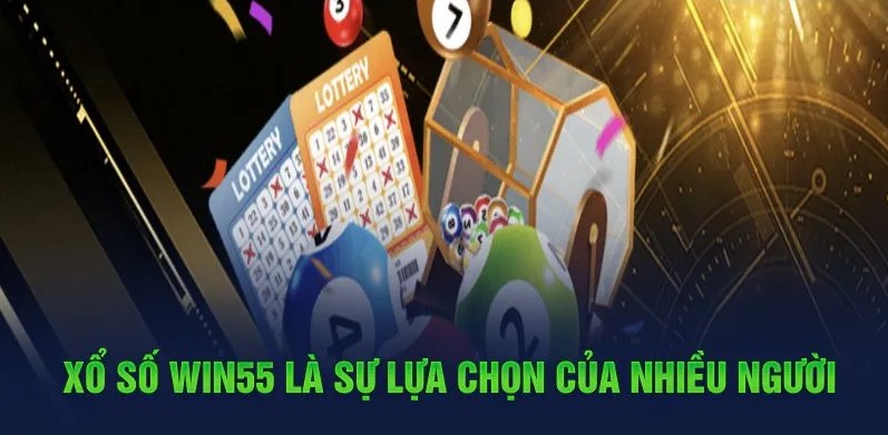 Hướng dẫn tham gia chơi xổ số win55