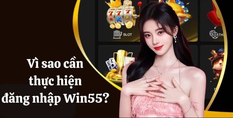 Link để dễ dàng đăng nhập win55 Casino một cách an toàn