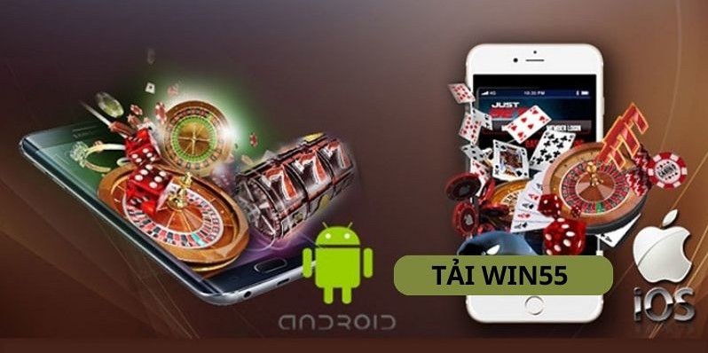 Hướng dẫn nhanh chónh tải app win55 cho các hệ điều hành phổ biến